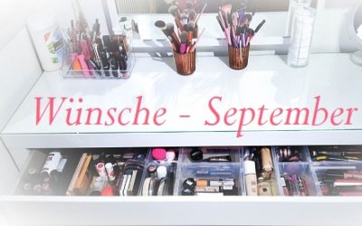 Beauty-Wunschliste September 2017